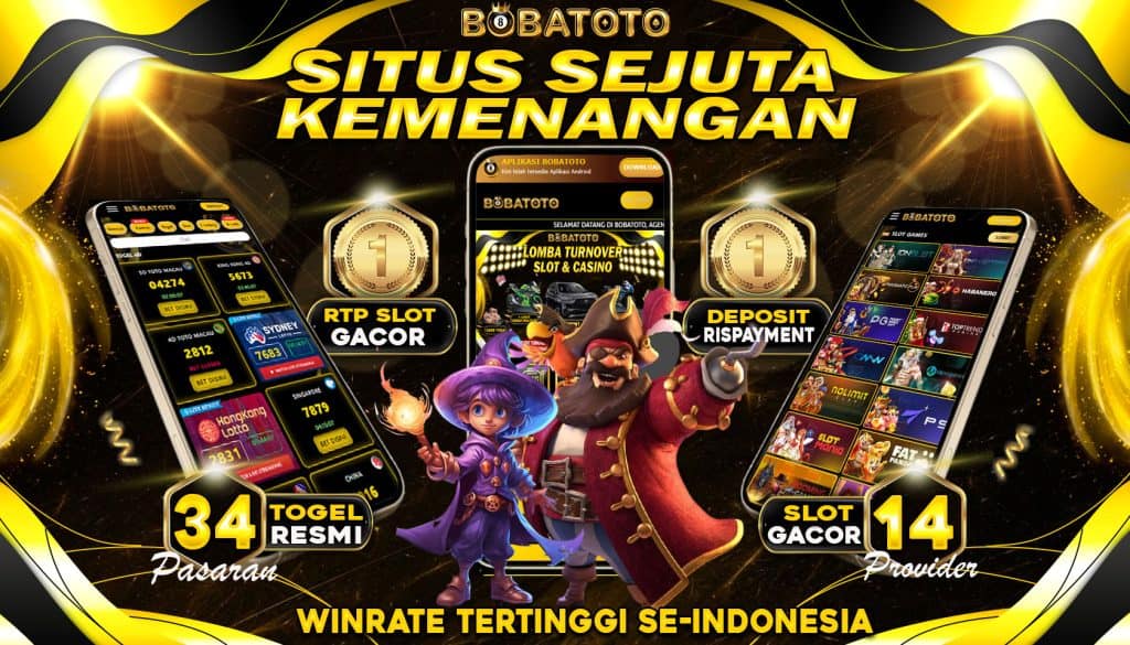 Situs Toto BOBATOTO No 1 di Indonesia
